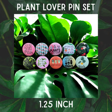 Plant Lover Pins Set 10 PACK ~ NEW 1.25 inch ~ Monstera ~ Pin-Back Buttons picture