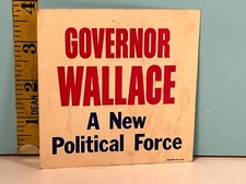 Vintage Govenor Wallace A New Political Force made in USA Sticker picture