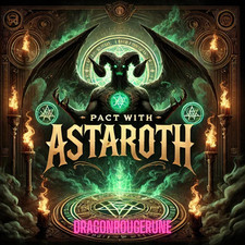 Spell Pact with Astaroth - Forbidden Wisdom, Charisma & Unstoppable Influence picture