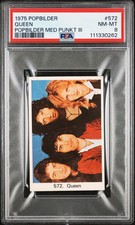 QUEEN 1975 Popbilder Med Punkt III #572 PSA 8 POP 5, NONE HIGHER picture