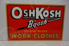 OSHKOSH B'gosh UNION MADE WORK CLOTHES STEEL ENAMEL SIGN 9