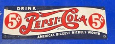 VINTAGE - 1927 - PEPSI COLA  5 CENT  PORCELAIN SIGN  18