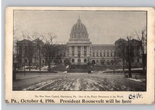October 4, 1906, President Roosevelt, State Capitol, Harrisburg, PA Card picture