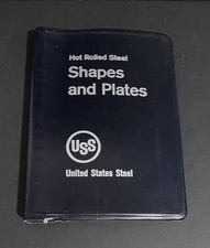 Vintage 1963 US Steel Hot Rolled Steel Shapes & Plates Reference Book picture