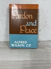 Pardon And Peace Alfred Wilson 1948 VTG Catholic Confession Guide, Rare W / DJ  picture