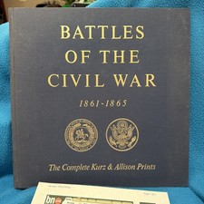 Battles of the Civil War: The Complete Kurz & Allison Prints 1861-1865 picture