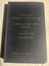1955 History of Military Mobilization in the US Army 1775 - 1945 Book picture
