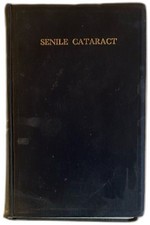 Senile Cataract Methods of Operating 1923 WA Fisher First Edition Medical Book picture