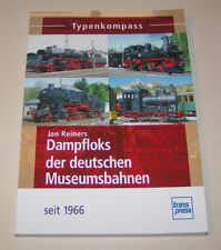 Dampfloks der deutschen Museumsbahnen seit 1966 - Typenkompass - Jan Reiners picture