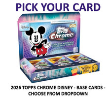 2026 Topps Chrome - Disney - Base Cards - Pick Your Card picture