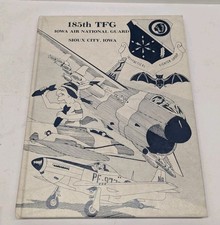 185th Air Air Guard Fighter Wing Sioux City, Iowa 1946-1986 History Book Rare picture