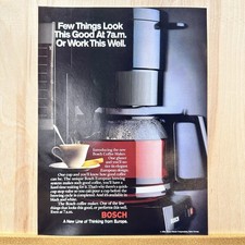 1989 Bosch Coffee Maker Vintage Print Ad Looks Good At 7am Beverage Advert Art picture