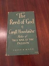 The Reed Of God By Caryll Houselander 1955 Edition W/dust Jacket Sheed & Ward picture