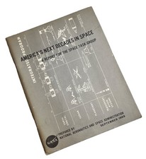 America's Next Decades in Space: A Report for the Space Task Group NASA 1969 picture