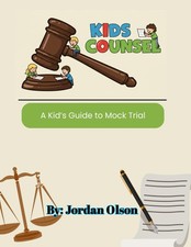 Kids Counsel: A Kid's Guide to Mock Trial picture