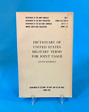DICTIONARY OF UNITED STATES MILITARY TERMS FOR JOINT USAGE SC/132p/1958 picture