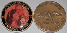 NAVY HE VOLUNTEERED FOR SUBMARINE SERVICE PRIDE RUNS DEEP CHALLENGE COIN picture