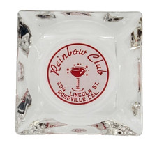 Vintage Clear Glass Marketing Ashtray / Rainbow Club / Roseville California CA picture