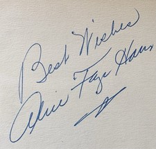 ALICE FAYE (HARRIS) 1815- 1998 FILM STAR GENUINE CLEAR AUTOGRAPH. HOLLYWOOD **** picture
