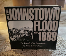 The Johnstown Flood of 1889 Tragedy of the Conemaugh 1984 Degen Pennsylvania PA picture