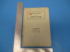 Vintage 1914 Annual Report Of The Town Of Bow S1326 picture