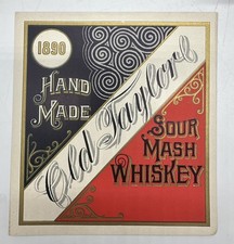 RARE 1890 Old Taylor Distillery Hand Made Sour Mash Whiskey Label - Ephemera picture