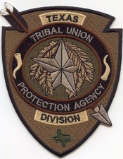 TEXAS TRIBAL UNION PROTECTION AGENCY TRIBAL SECURITY POLICE PATCH picture